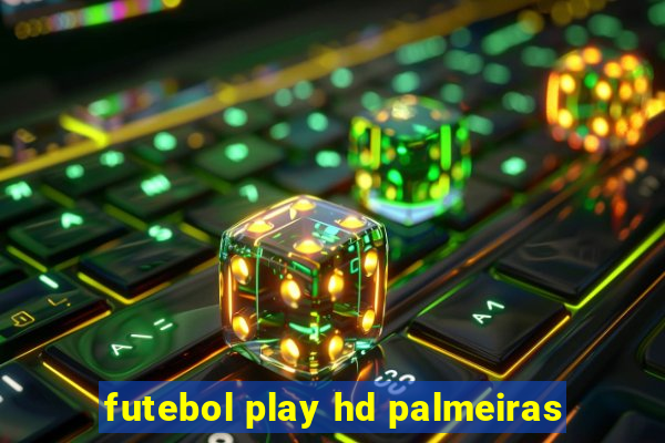 futebol play hd palmeiras